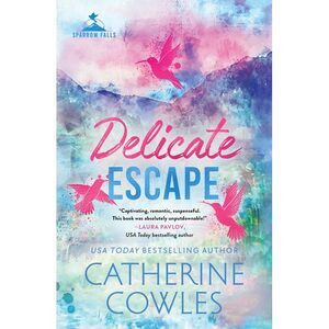 Delicate Escape (Standard Edition) -- Catherine Cowles